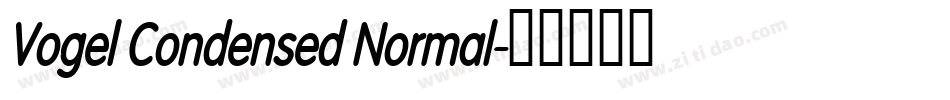 Vogel Condensed Normal字体转换